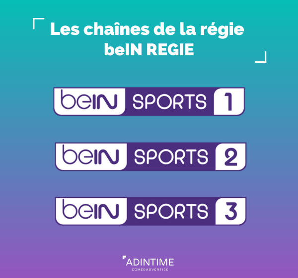 Chaînes de la régie beIN REGIE